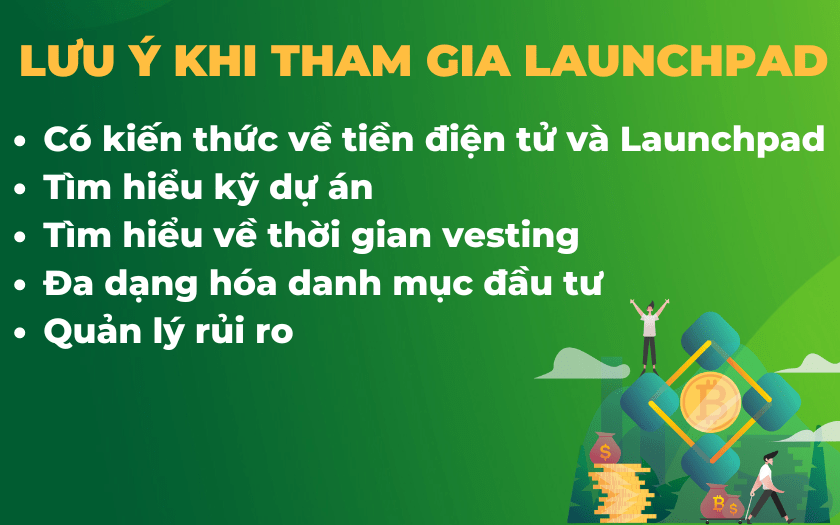 Lưu ý khi tham gia Launchpad